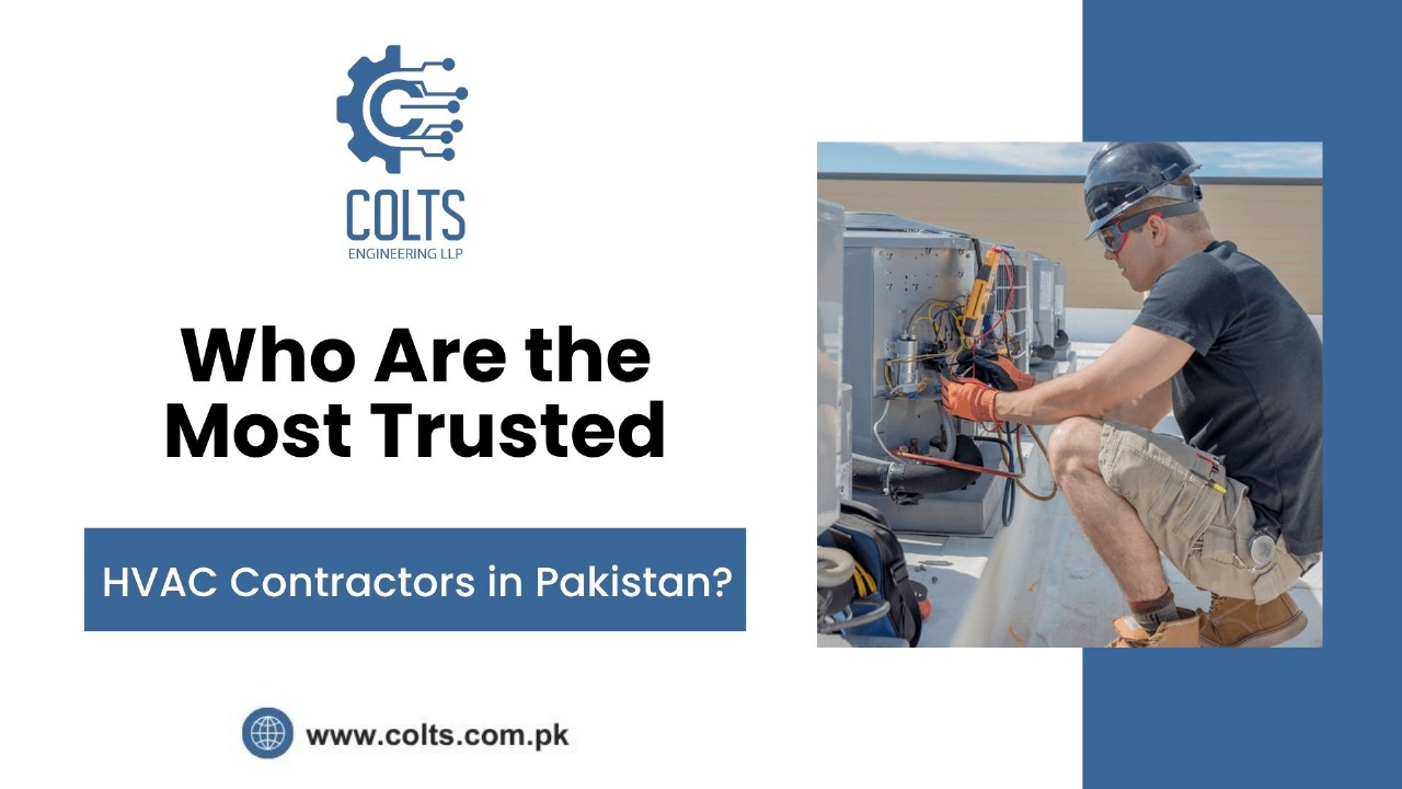 Who Are the Most Trusted HVAC Contractors in Pakistan?