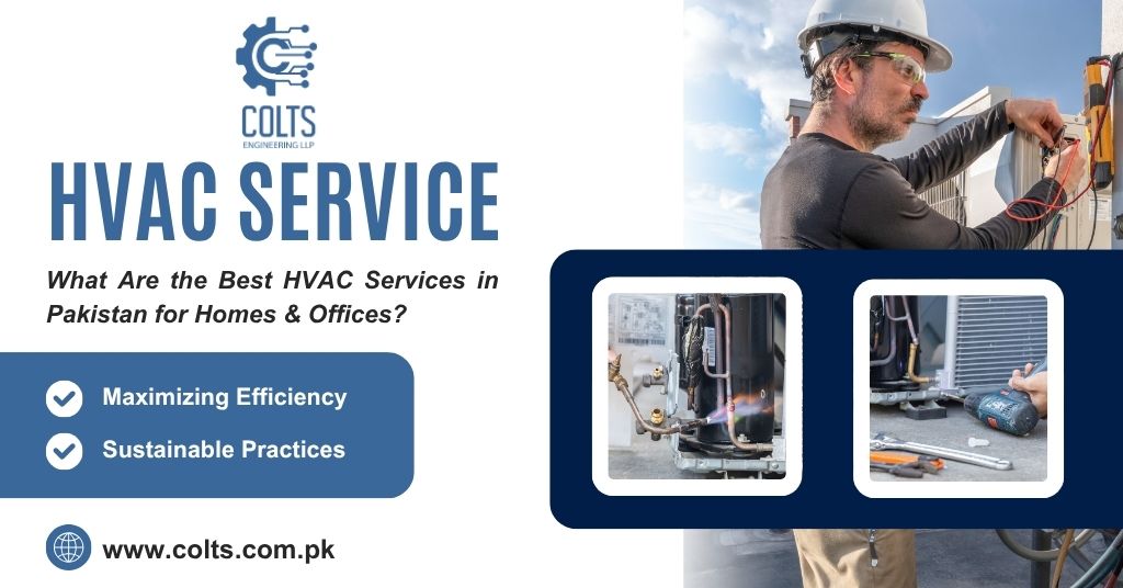 What Are the Best HVAC Services in Pakistan for Homes & Offices?